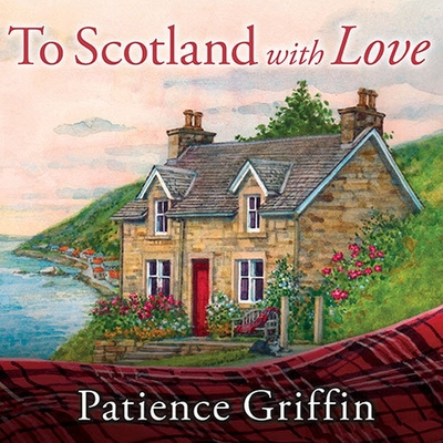 Cover for To Scotland with Love (Kilts and Quilts #1)