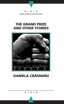 The Grand Prize and Other Stories (Writings From An Unbound Europe)