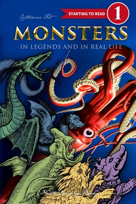 Monsters in Legends and in Real Life - Level 1 reading for kids - 1st grade Cover Image