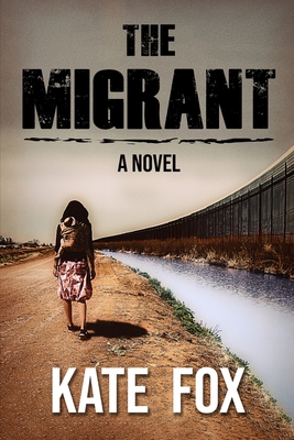The Migrant By Kate Fox Cover Image