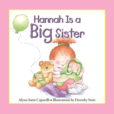 Hannah Is a Big Sister (Hannah & Henry Series)