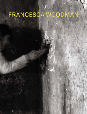 Francesca Woodman: Alternate Stories By Francesca Woodman (Photographer), Chris Kraus (Text by (Art/Photo Books)) Cover Image