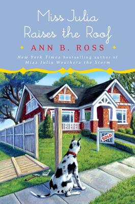 Miss Julia Raises the Roof By Ann B. Ross Cover Image