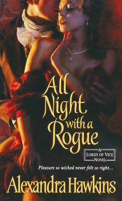 Cover for All Night with a Rogue: Lords of Vice