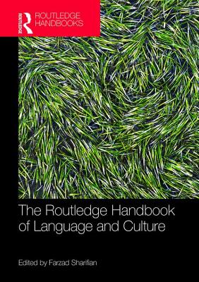 The Routledge Handbook Of Language And Culture (Routledge Handbooks In ...