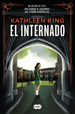 El internado / The Boarding School By Kathleen King Cover Image