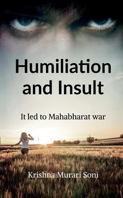 Humiliation and Insult