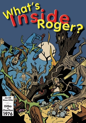 What's Inside Roger? (Ditko at Charlton #1976)