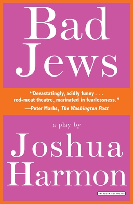 Bad Jews: A Play Cover Image