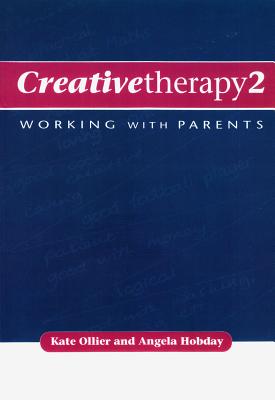 Creative Therapy 2: Working with Parents Cover Image