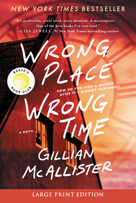 Wrong Place Wrong Time: A Reese's Book Club Pick By Gillian McAllister Cover Image
