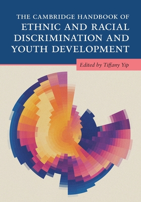 The Cambridge Handbook of Ethnic and Racial Discrimination and Youth ...