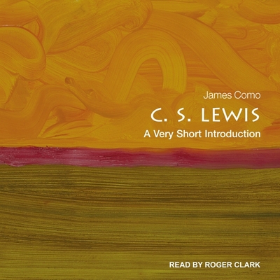 C. S. Lewis Lib/E: A Very Short Introduction (Very Short Introductions Series Lib/E)