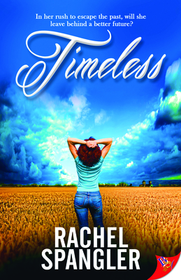 Timeless By Rachel Spangler Cover Image