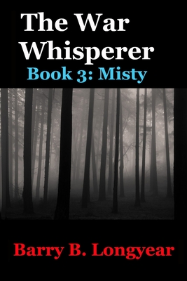 The War Whisperer: Book 3: Misty Cover Image