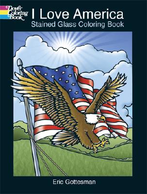 I Love America Stained Glass Coloring Book (Dover Kids Coloring Books)