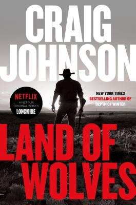 Land of Wolves: A Longmire Mystery cover