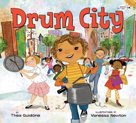 Drum City By Thea Guidone, Vanessa Brantley-Newton (Illustrator) Cover Image