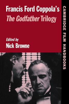 Francis Ford Coppola's Godfather Trilogy (Cambridge Film Handbooks)