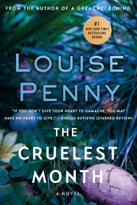 The Cruelest Month: A Chief Inspector Gamache Novel (Paperback)