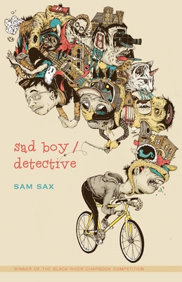 sad boy / detective By Sam Sax Cover Image