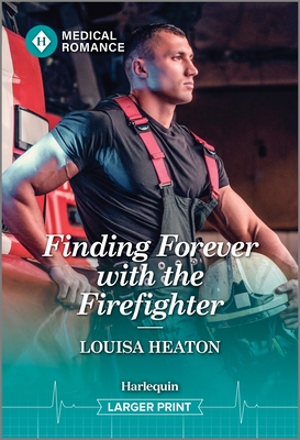 Finding Forever with the Firefighter Cover Image