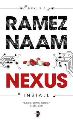 Nexus: Nexus Arc Book 1 By Ramez Naam, ARGH! Oxford (Illustrator) Cover Image