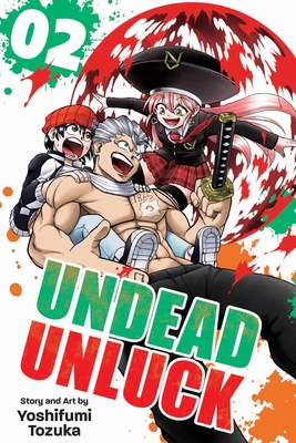 Undead Unluck, Vol. 2 By Yoshifumi Tozuka Cover Image