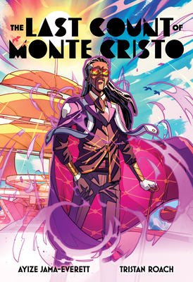 The Last Count of Monte Cristo By Ayize Jama-Everett, Tristan Roach (Illustrator) Cover Image