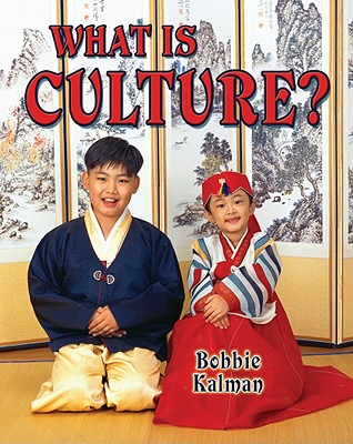 What Is Culture? (Our Multicultural World) Cover Image