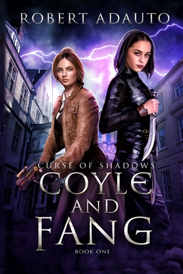 Curse of Shadows (Coyle and Fang)