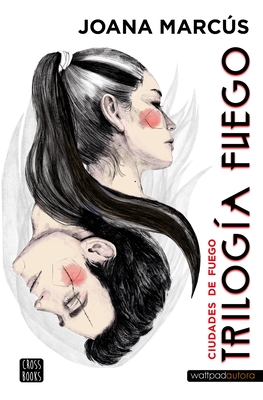 Trilogía Fuego 3. Ciudades de Fuego Cover Image
