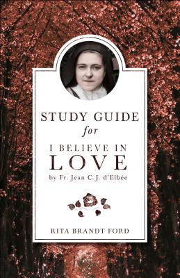 I Believe in Love Study Guide Cover Image