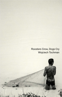 Cover for Roosters Crow, Dogs Cry