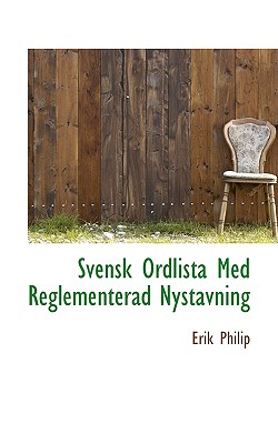 Svensk Ordlista Med Reglementerad Nystavning Cover Image