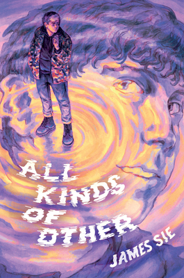 All Kinds of Other By James Sie Cover Image