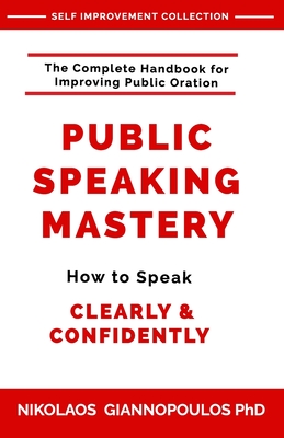 Public Speaking Mastery: How to Speak Confidently and Clearly Cover Image