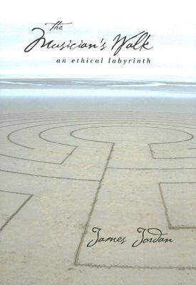 The Musician's Walk: An Ethical Labyrinth Cover Image