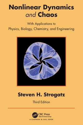 Nonlinear Dynamics and Chaos: With Applications to Physics, Biology, Chemistry, and Engineering Cover Image