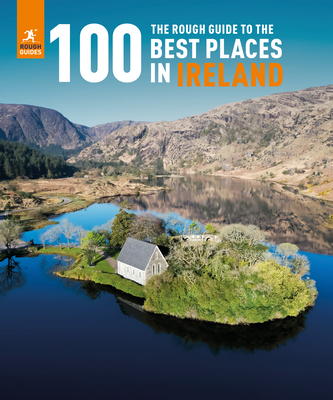 The Rough Guide to the 100 Best Places in Ireland By Rough Guides Cover Image