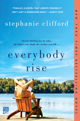 Everybody Rise: A Novel By Stephanie Clifford Cover Image