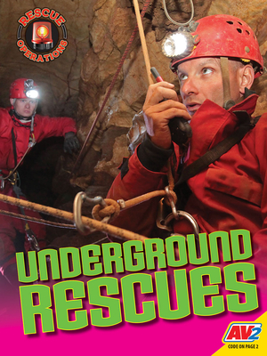 Underground Rescues (Rescue Operations)
