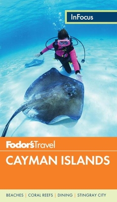 Fodor's in Focus Cayman Islands Cover Image