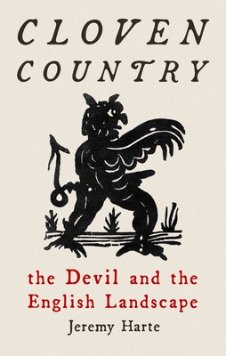 Cloven Country: The Devil and the English Landscape Cover Image