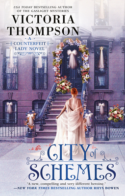 City of Schemes (A Counterfeit Lady Novel #4) By Victoria Thompson Cover Image