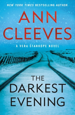 The Darkest Evening: A Vera Stanhope Novel Cover Image