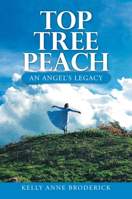 Top Tree Peach: An Angel's Legacy Cover Image