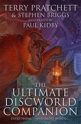 The Ultimate Discworld Companion By Terry Pratchett, Stephen Briggs, Paul Kidby (Illustrator) Cover Image