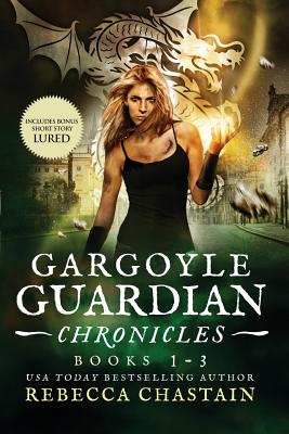 Cover for Gargoyle Guardian Chronicles Book 1-3