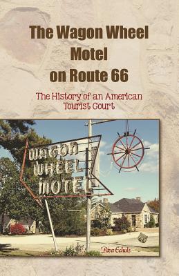 The Wagon Wheel Motel on Route 66 Cover Image